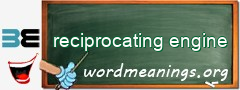 WordMeaning blackboard for reciprocating engine